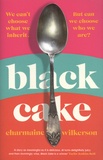 Charmaine Wilkerson - Black Cake.