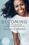 Michelle Obama - Becoming: Adapted for Younger Readers.