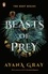 Ayana Gray - Beasts of Prey.