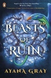 Ayana Gray - Beasts of Ruin.