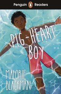 Malorie Blackman - Penguin Readers Level 4: Pig-Heart Boy (ELT Graded Reader).