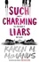 Karen M. McManus - Such Charming Liars.