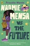 Priscilla Mante - The Dream Team: Naomie Mensa vs. the Future.