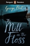 George Eliot - Penguin Readers Level 4: The Mill on the Floss (ELT Graded Reader).