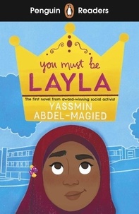 Yassmin Abdel-Magied - You Must Be Layla.