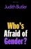 Judith Butler - Who's Afraid of Gender?.