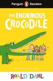 Roald Dahl et Quentin Blake - Penguin Readers Level 1: Roald Dahl The Enormous Crocodile (ELT Graded Reader).