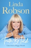 Linda Robson - Truth Be Told - Tales from a Baggy Mouth.