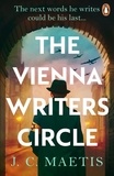 J. C. Maetis - The Vienna Writers Circle - A compelling story of love, heartbreak and survival.
