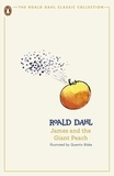 Roald Dahl et Quentin Blake - James and the Giant Peach.