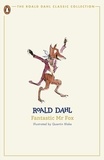 Roald Dahl et Quentin Blake - Fantastic Mr Fox.