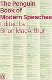 Brian MacArthur - The Penguin Book of Modern Speeches.