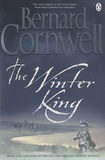 Bernard Cornwell - The Winter King.