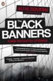 The Black Banners - Inside the Hunt for Al Qaeda.
