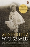 Winfried Georg Sebald - Austerlitz.