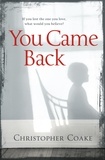 Christopher Coake - You Came Back.