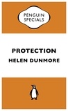 Helen Dunmore - Protection.