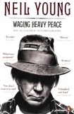 Neil Young - Waging Heavy Peace.