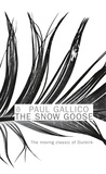Paul Gallico - The Snow Goose and The Small Miracle.
