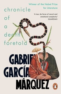 Gabriel Garcia Marquez - Chronicle of a Death Foretold.