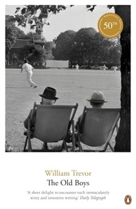 William Trevor - The Old Boys.