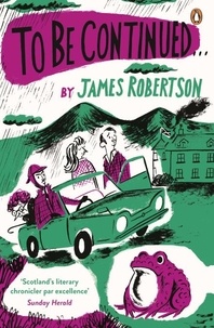 James Robertson - To Be Continued.