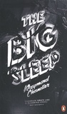 Raymond Chandler - The Big Sleep.