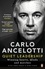 Carlo Ancelotti - Quiet Leadership - Winning Hearts, Minds and Matches.