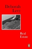 Deborah Levy - Real Estate - Living Autobiography 3.