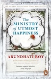 Arundhati Roy - The Ministry of Utmost Happiness.
