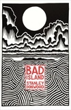 Stanley Donwood - Bad Island.