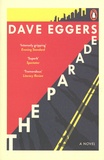 Dave Eggers - The Parade.