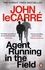 John Le Carré - Agent running in the field.