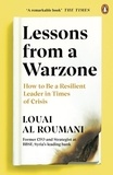 Louai Al Roumani - Lessons from a Warzone - How to be a Resilient Leader in Times of Crisis.