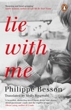 Philippe Besson - Lie With Me.