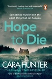 Cara Hunter - Hope to Die.