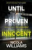 Nicola Williams - Until Proven Innocent - The Must-Read, Gripping Legal Thriller.