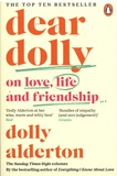 Dolly Alderton - Dear Dolly.