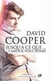 David Cooper - Jusqu'à ce que l'amour vous sépare (Nouvelle gay).