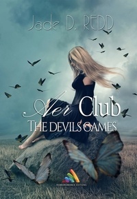 Jade D. Redd et Homoromance Éditions - AER Club - The devil’s game | Roman lesbien, livre lesbien.