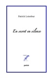Patrick Loiseleur - En secret en silence.