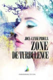 Joce-Lynne Proulx et Homoromance Éditions - Zone de turbulence | Roman lesbien, livre lesbien.
