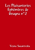 Vesna Sucurovska - Les Plaisanteries Ephémères de Dougna n°2.