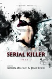 Kyrian Malone - Serial Killer - Tome 3 | Thriller lesbien.