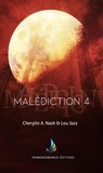 Cherylin A.Nash et Lou Jazz - Malédiction 4 | Livre lesbien, roman lesbien.