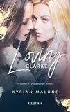 Kyrian Malone - Loving Clarke | lesbian book.