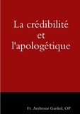 A. Gardeil et  Op - La crédibilité et l'apologétique.