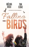 Mélina Dicci et Tan Elbaz - Falling Birds - tome 1 - Livre lesbien, romance lesbienne.