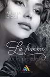 Mélina Dicci et Homoromance Éditions - La femme sous les projecteurs | Roman lesbien, livre lesbien - tome 2.