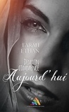 Farah Ethan et Homoromance Éditions - Demain commence aujourd'hui | Roman lesbien, livre lesbien.
